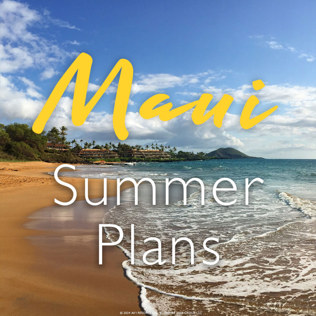 Best Time of Year to Visit Maui: Your Ultimate Travel Guide
