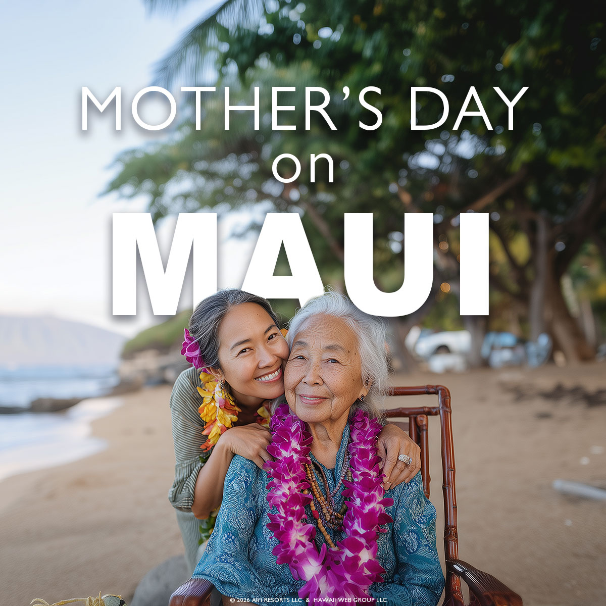 Mother's Day in Maui Hawaii
