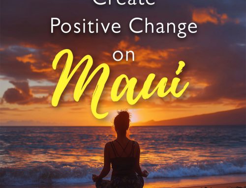 Change Starts on Maui