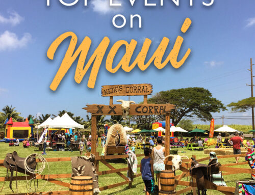 Celebrate Maui’s Top Events