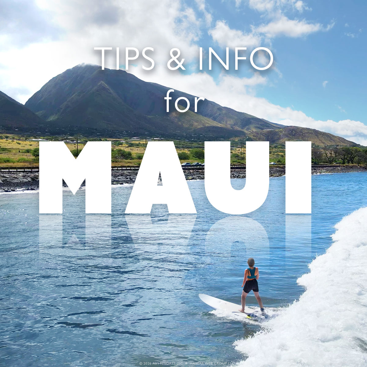 Tips and Info for Maui