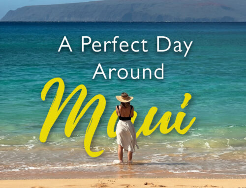 A Perfect Day Around Maui